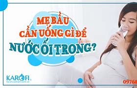 Bầu Ăn Gì Nhiều Nước Ối