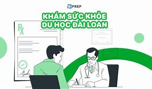 Khám Sức Khỏe Du Học Đài Loan